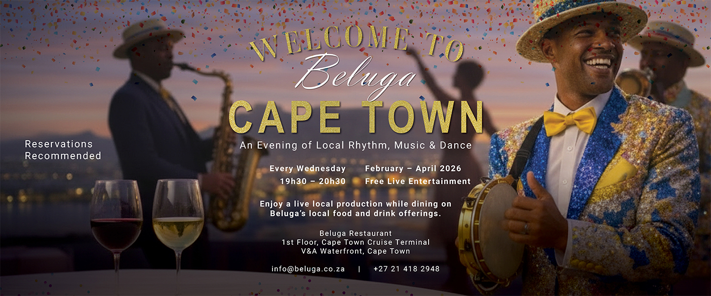 Welcome to Cape Town - Beluga Restaurant Event Wednesday Evenings